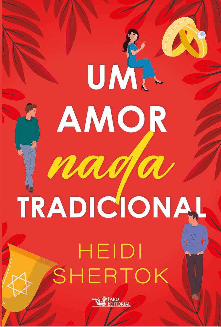 Um Amor Nada Tradicional – Heidi Shertok | Ebook |