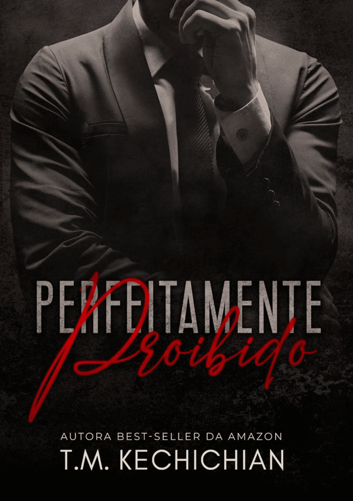 image-91-722x1024 Perfeitamente Proibido: Livro Único por T. M. Kechichian | O Romance Proibido com Age Gap Mais Buscado