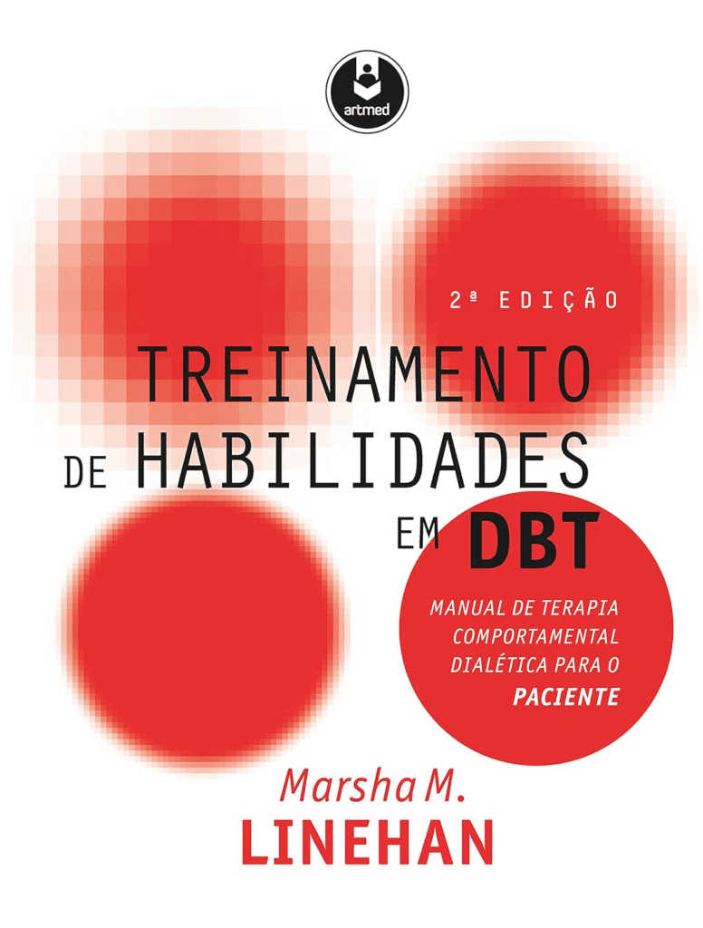 image-97-776x1024 Treinamento de Habilidades em DBT: O Manual de Marsha M. Linehan Essencial para o Paciente (Terapia Comportamental Dialética)