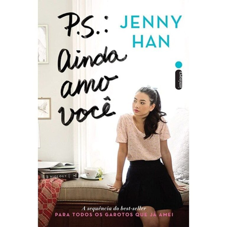 💖 Para Todos os Garotos que Já Amei – Jenny Han | Amor Adolescente, Romance e Autodescoberta