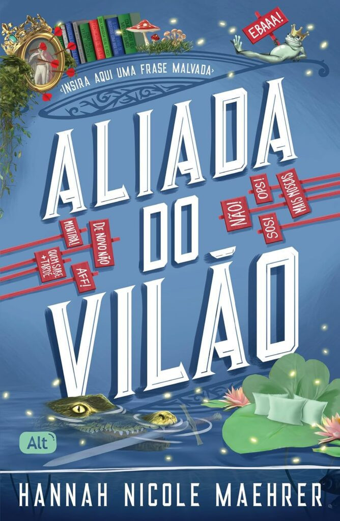 📚 Aliada do Vilão por Hannah Nicole Maehrer: O Épico Final da Fantasia Romântica com Humor de Office e Vilões Irresistíveis! 1 aliada do vilao por hannah nicole maehrer o epico final da fantasia romantica com humor de office e viloes irresistiveis