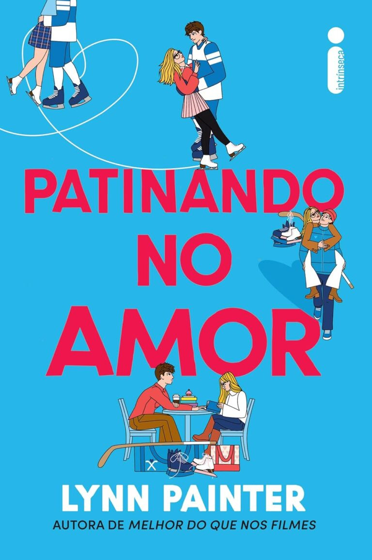 📚 Patinando no Amor: Fake Dating, Reencontro de Amigos de Infância e a Magia dos Sports Romances com Lynn Painter