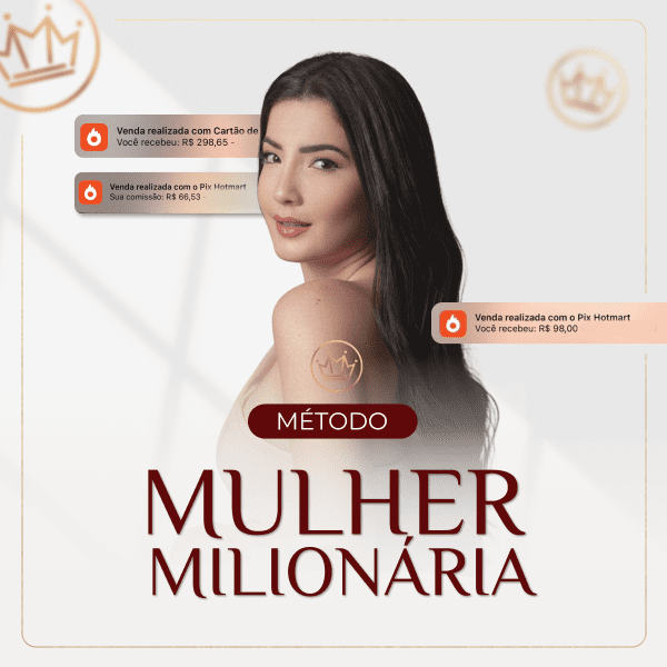 Método Mulher Milionária onde comprar o curso com segurança e garantir acesso oficial