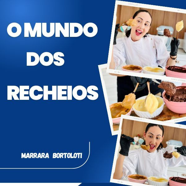 O que é o curso Mundo dos Recheios e como ele funciona?