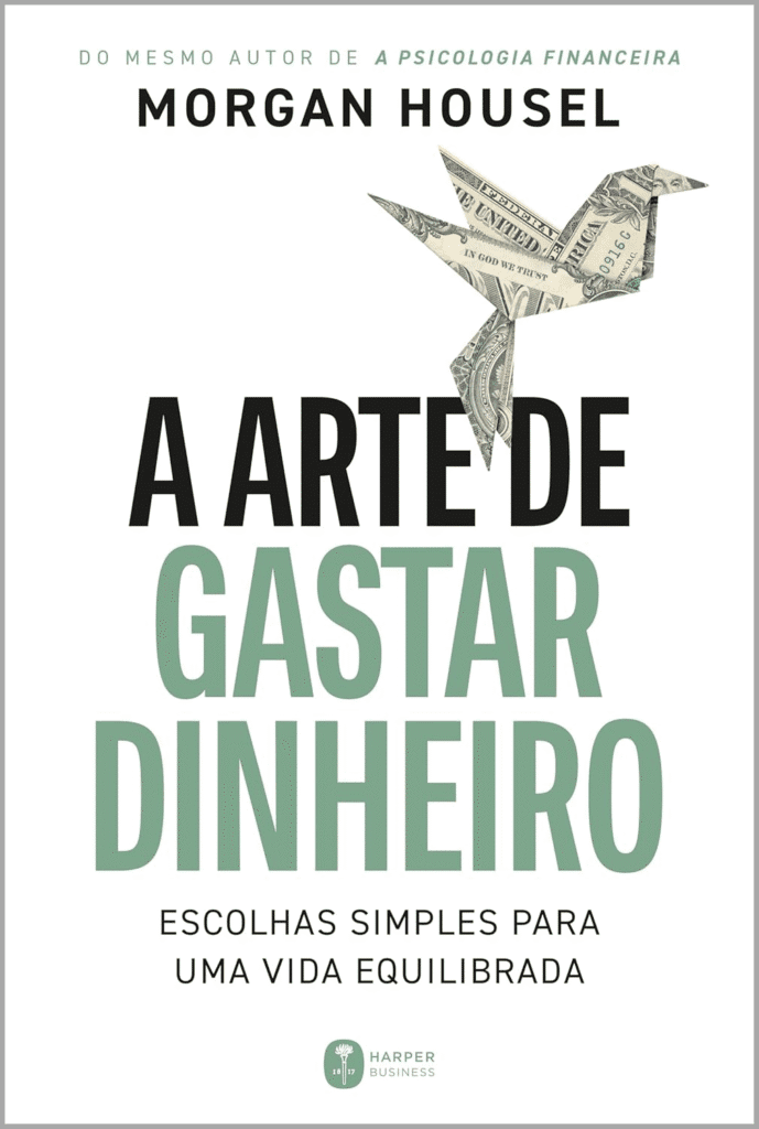 image-13-689x1024 💰 A Arte de Gastar Dinheiro de Morgan Housel: Estratégias Essenciais para uma Vida Financeira Equilibrada