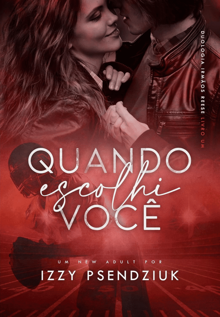 image-34-713x1024 📚 Review Completo: Quando Escolhi Você da Izzy Psendziuk - O Ebook de Romance New Adult Mais Buscado sobre Jogador de Futebol Americano e Recomeço! 🏈💖