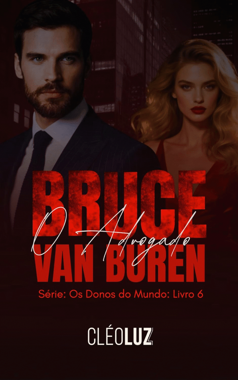 📖 BRUCE VAN BUREN – O ADVOGADO: Cleo Luz – Romance Poderoso – eBook Kindle