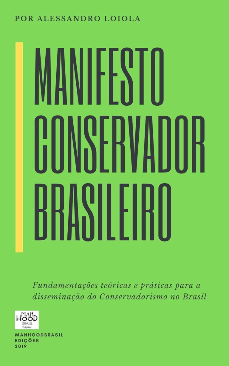 MANIFESTO CONSERVADOR BRASILEIRO: Alessandro Loiola + Fundamentos da Direita – eBookPDF