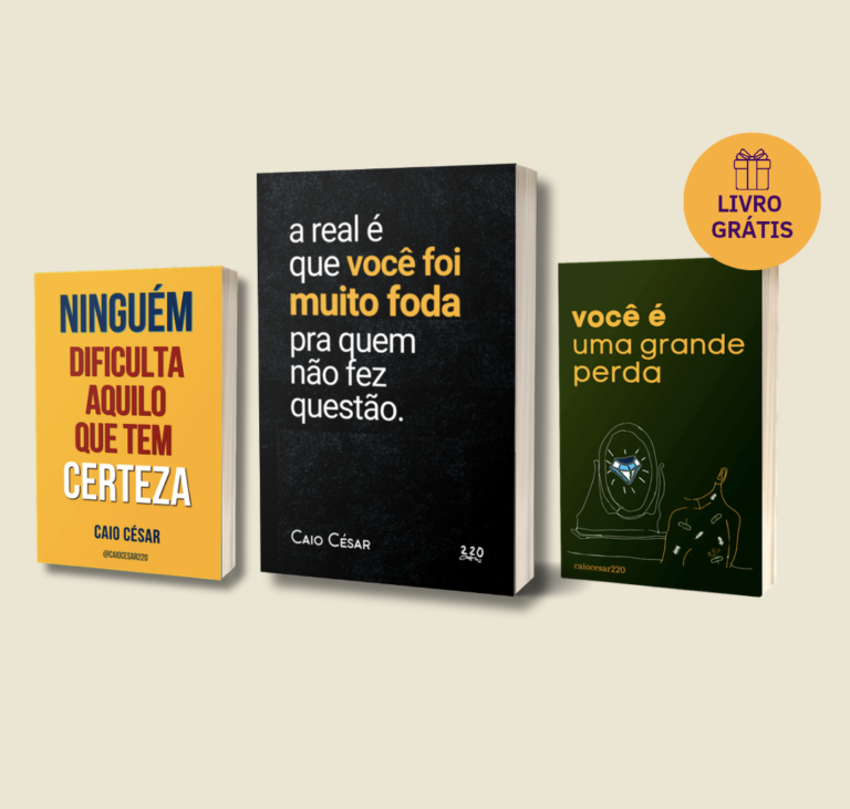 EbookCombo A real é que você foi muito foda pra quem não fez questão + Ninguém dificulta aquilo que tem certeza 2026