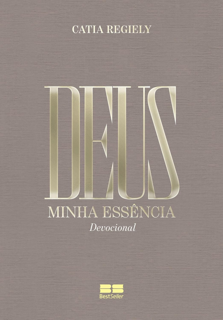 Deus: Minha essência 2026 – Catia Regiely [Kindle, PDF, EPUB e download]