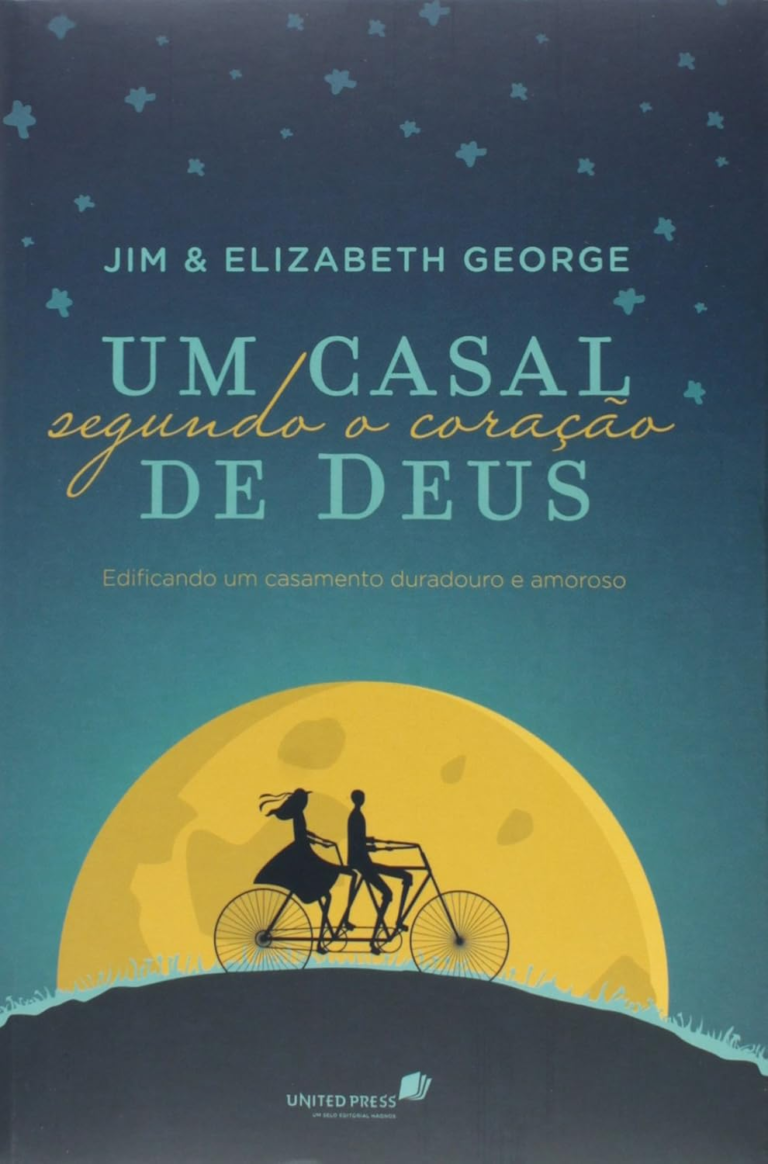 Um Casal Segundo o Coração de Deus – Elizabeth George | eBook