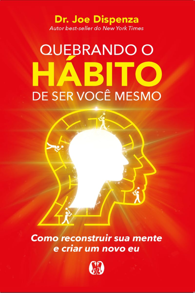 image-41-683x1024 Quebrando o Hábito de Ser Você Mesmo – Joe Dispenza | eBookPDF