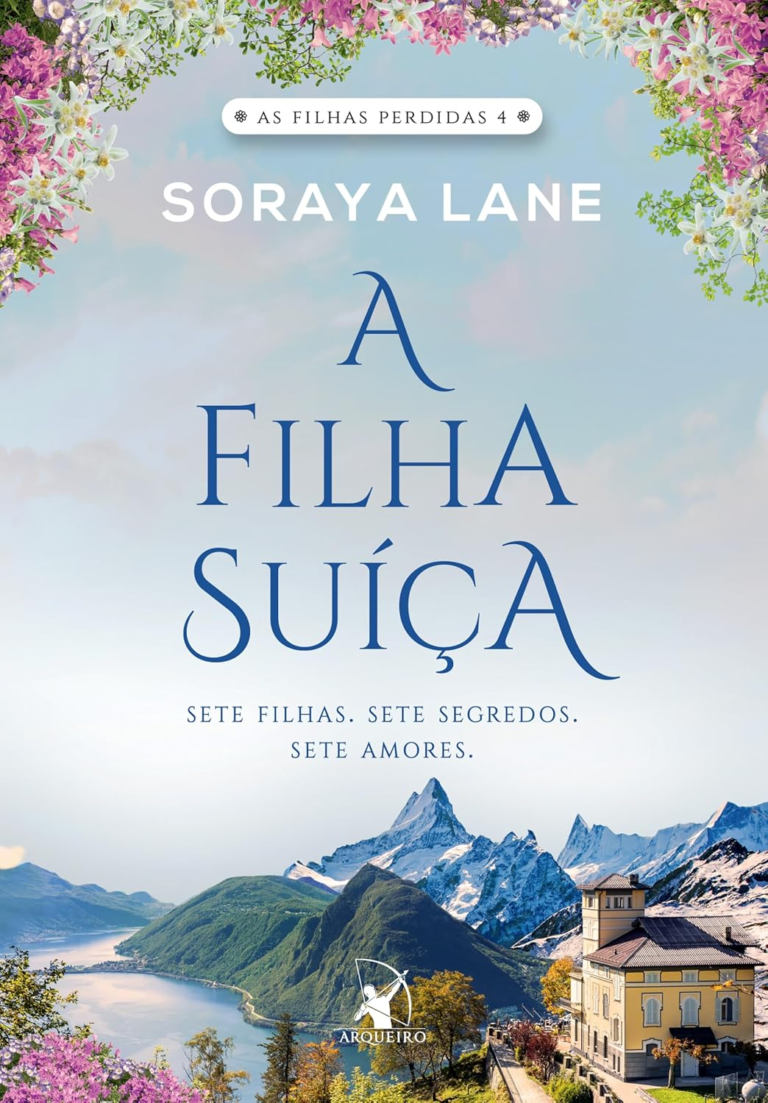 A filha suíça – Soraya Lane | eBookPDF + Mistério, Herança, Emoção