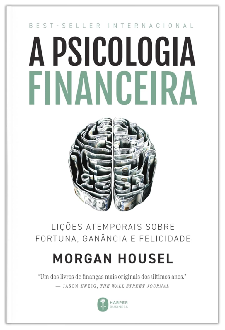 A psicologia financeira – Morgan Housel | | eBookPDF + Comportamento, Riqueza, Mindset