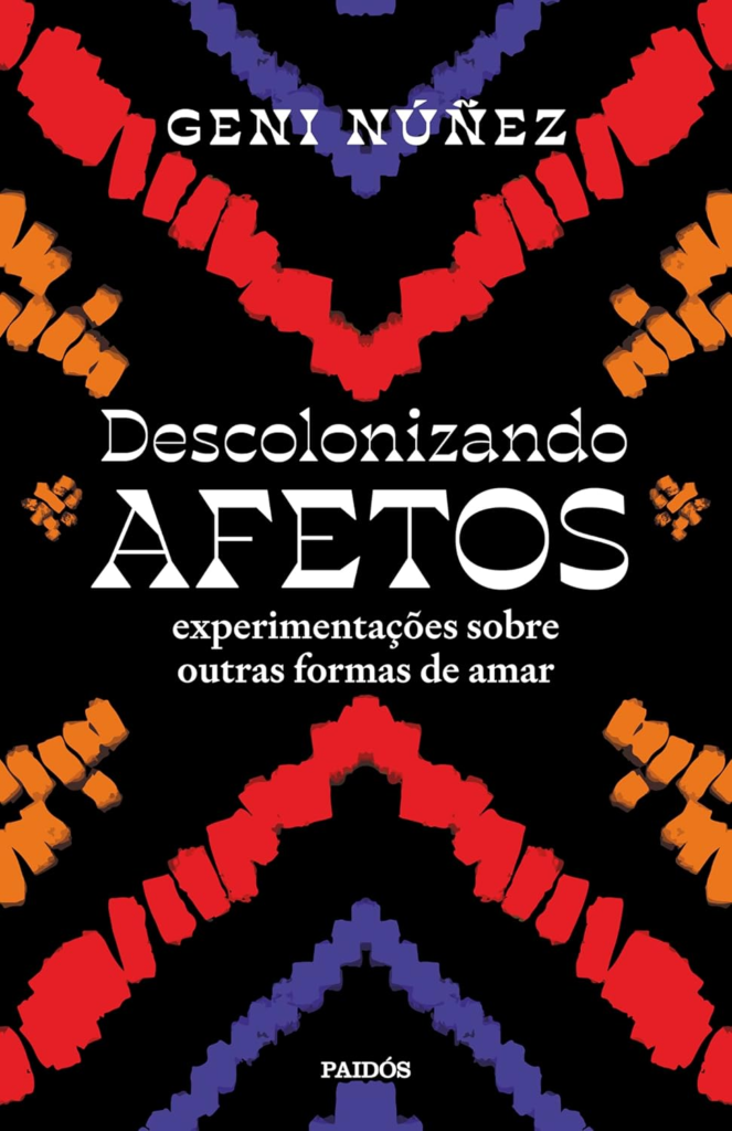 image-92-663x1024 Descolonizando afetos: Experimentações sobre outras formas de amar - Geni Núñez | eBookPDF + (Amor, Liberdade, Ancestralidade)