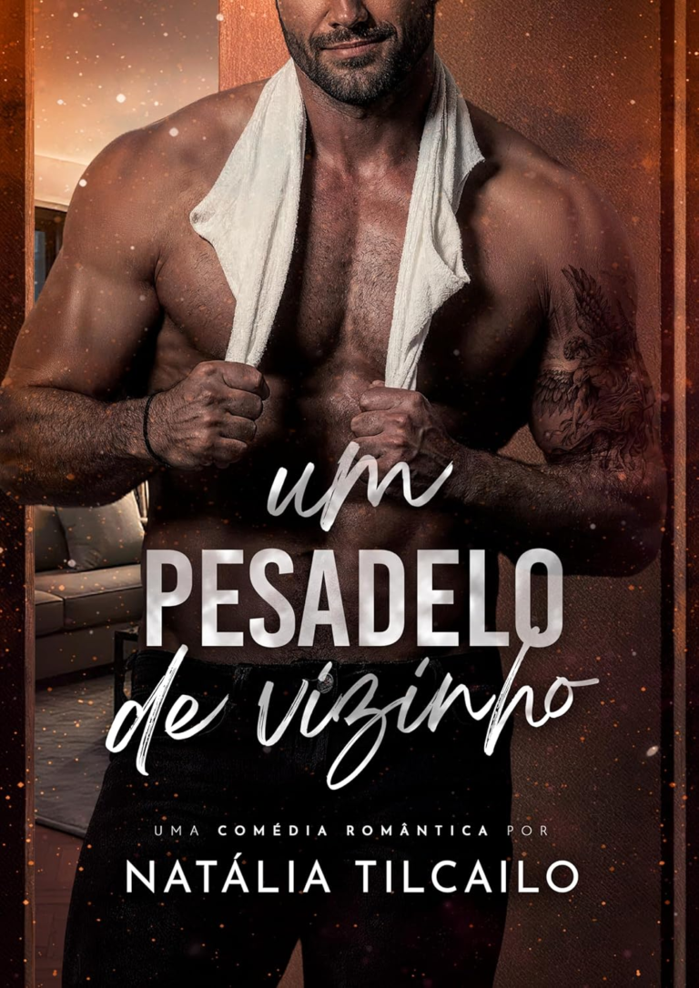 Um Pesadelo de Vizinho – Natália Tilcailo | eBook Kindle