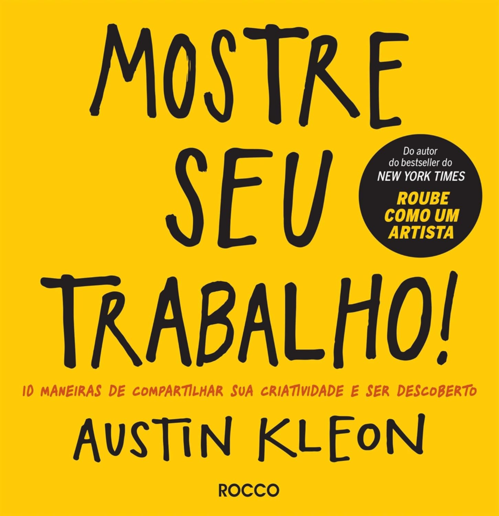 image-113-991x1024 Mostre seu trabalho! - Austin Kleon | EbookPDF