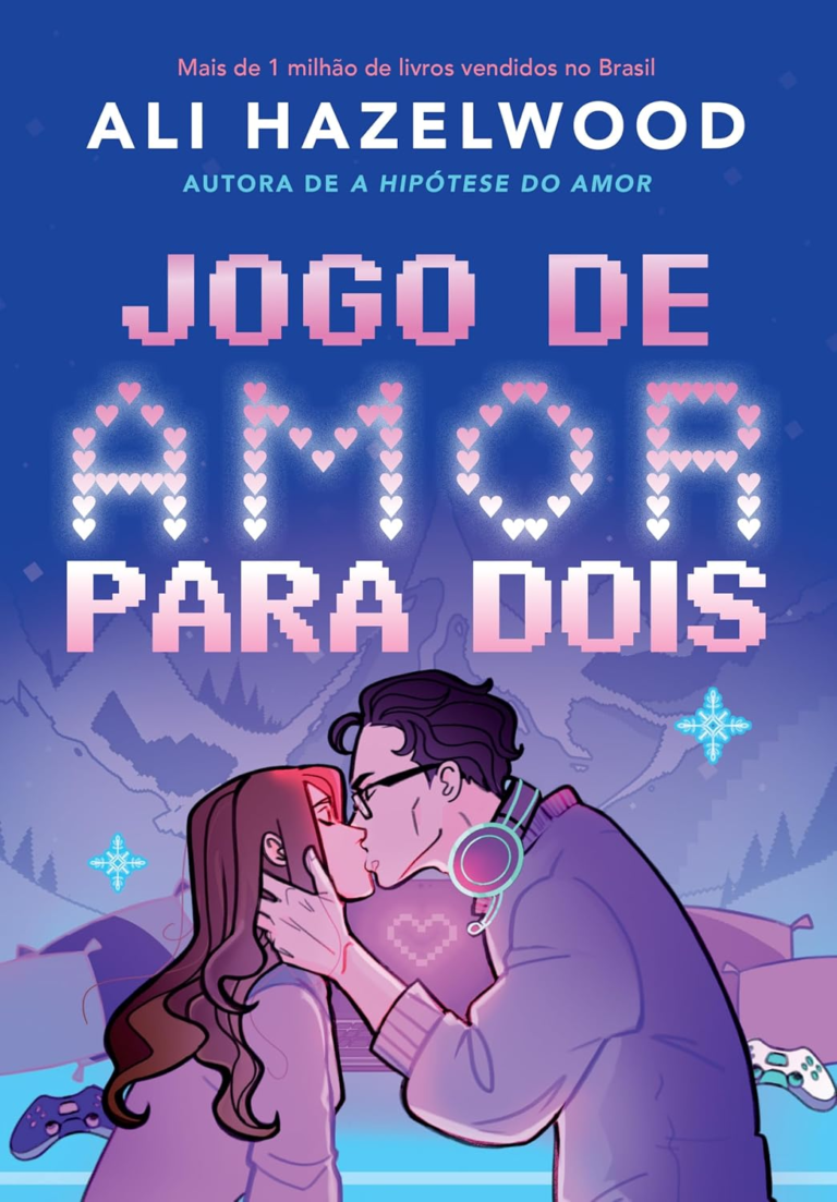 Jogo de Amor para Dois – Ali Hazelwood | Romance Gamer