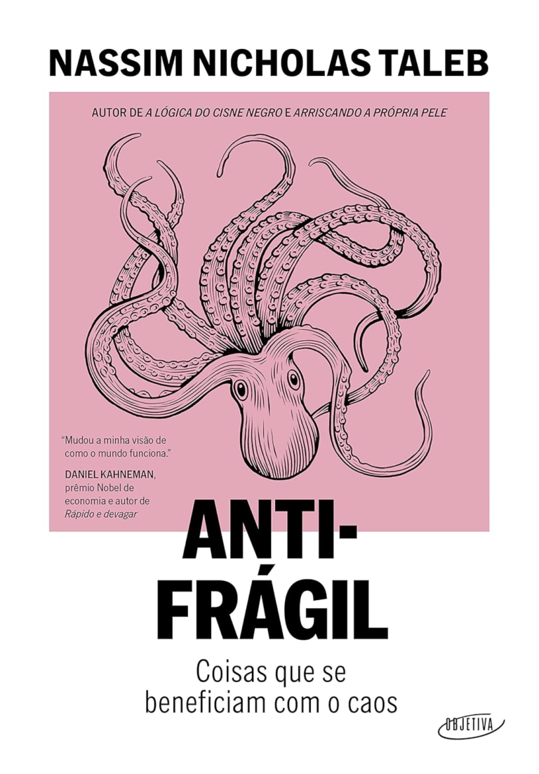 Antifrágil – Nassim Nicholas Taleb | Caos e Evolução