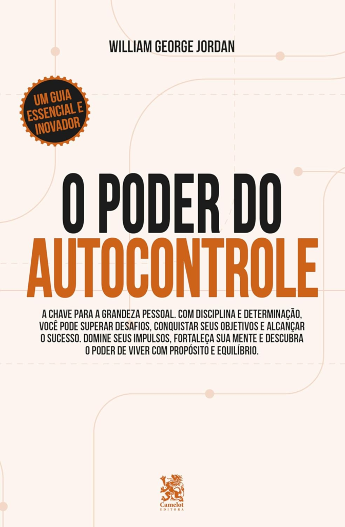 image-234-672x1024 O Poder do Autocontrole - Willian George Jordan | EbookPDF