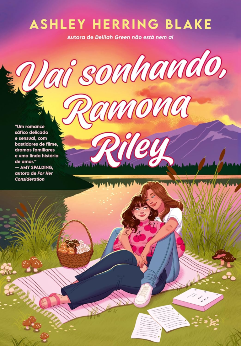 Vai sonhando, Ramona Riley – Ashley Herring Blake | EbookPDF | Paixão & Cinema