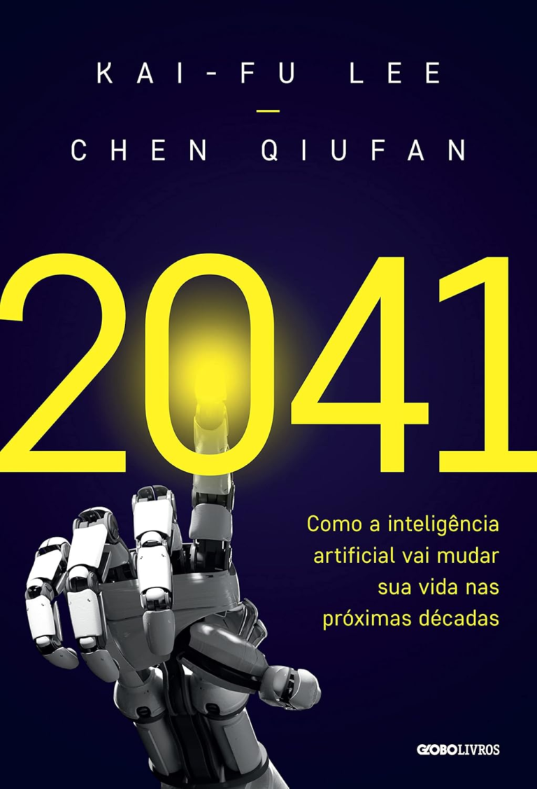 2041 – Kai-Fu Lee | Ebook PDF e Engenharia do Amanhã
