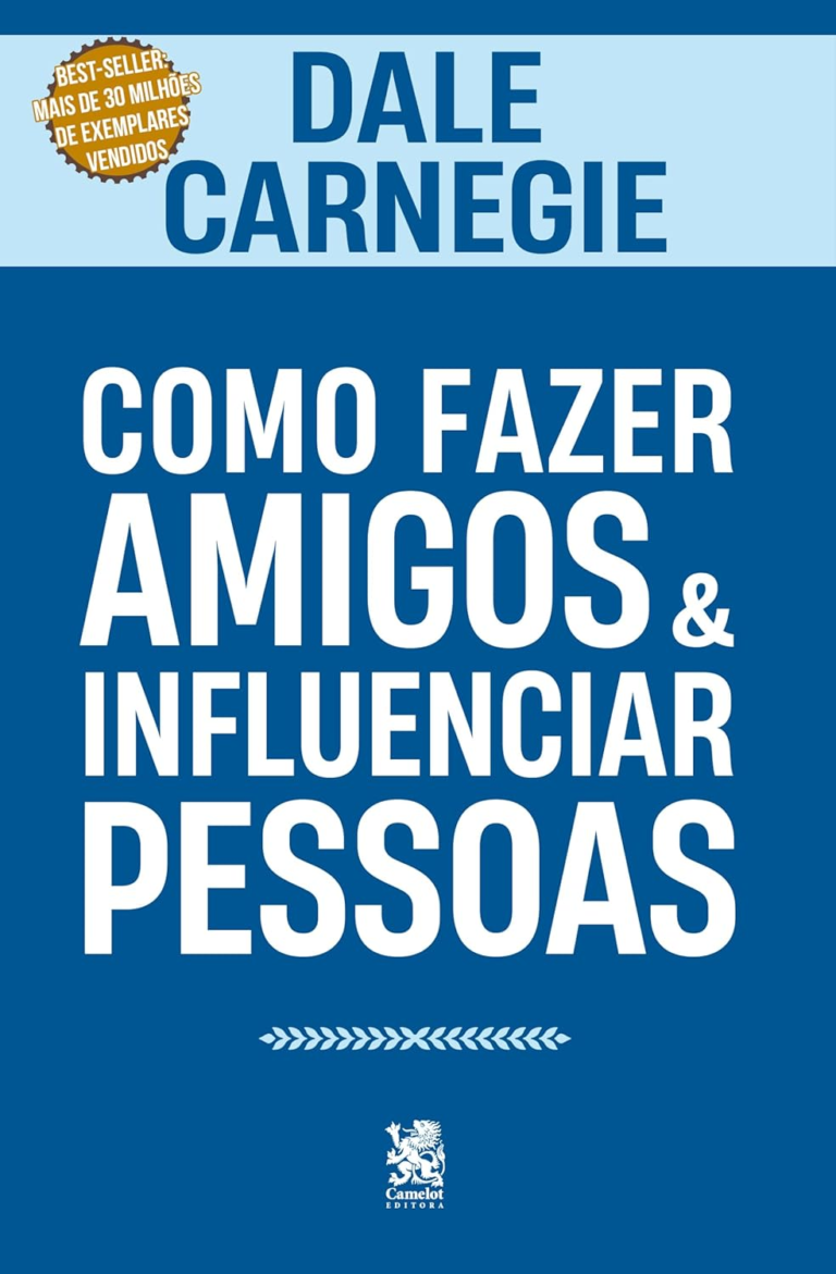 Como Fazer Amigos e Influenciar Pessoas – Carnegie | EbookPDF Gestão Social
