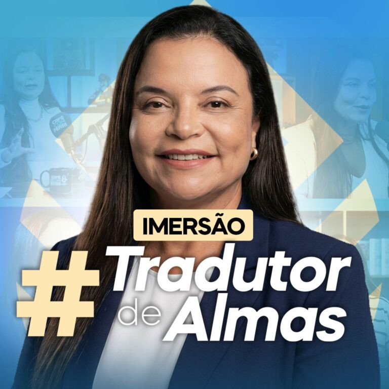 Imersão Psicanalítica Online – Tradutor de Almas – Dra. Andréa Vermont