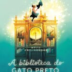 Capa do livro A biblioteca do gato preto de Sanaka Hiiragi – romance de fantasia com gato preto e biblioteca misteriosa