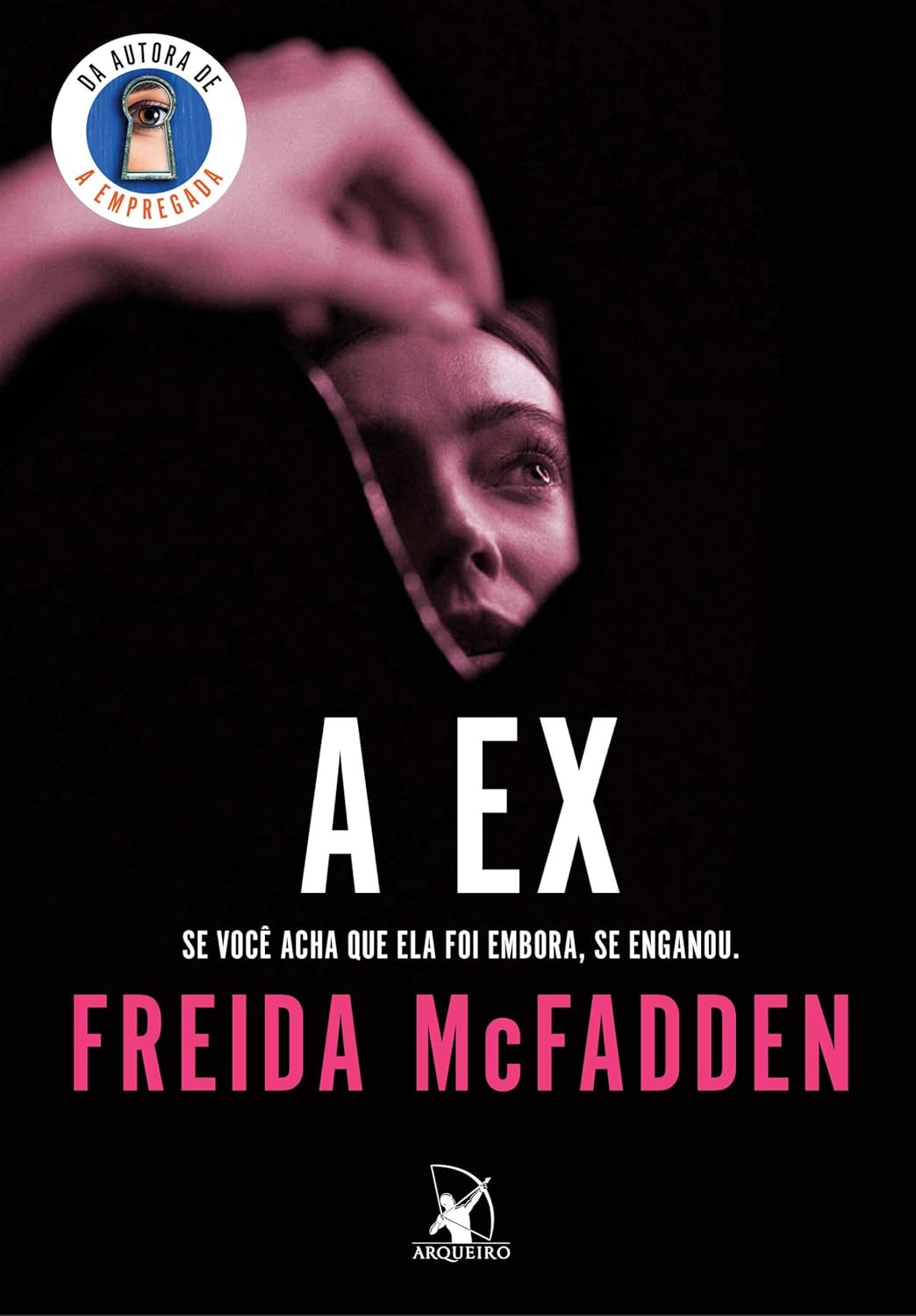 A Ex thriller psicológico livre de Freida McFadden