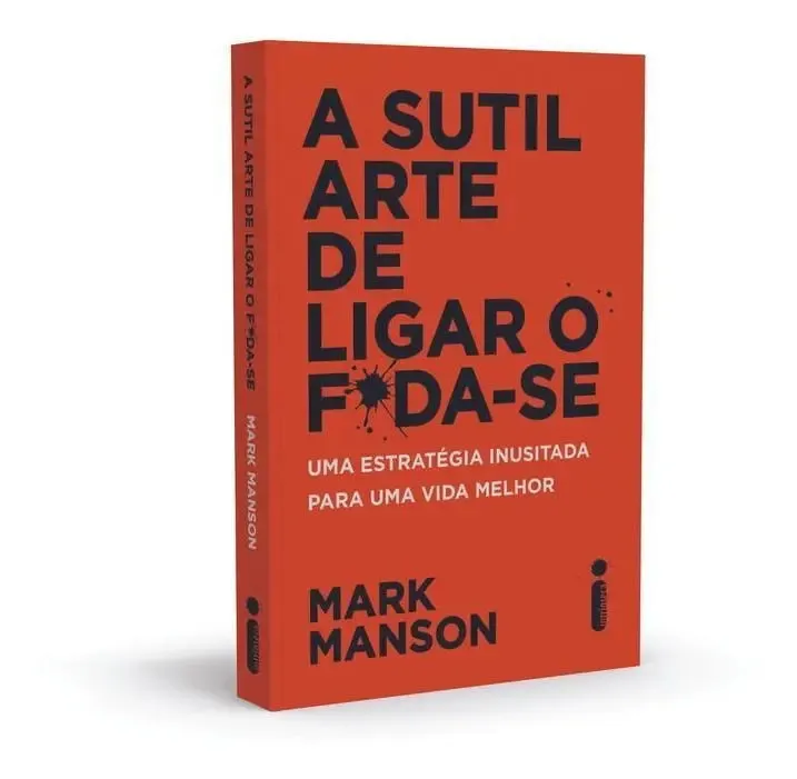 a sutil arte de ligar o foda-se resumo