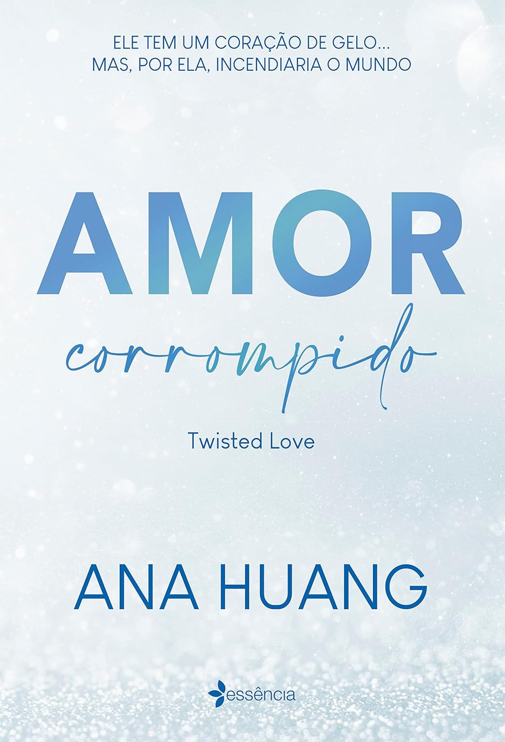 Livro Amor Corrompido de Ana Huang – capa de romance contemporâneo intenso