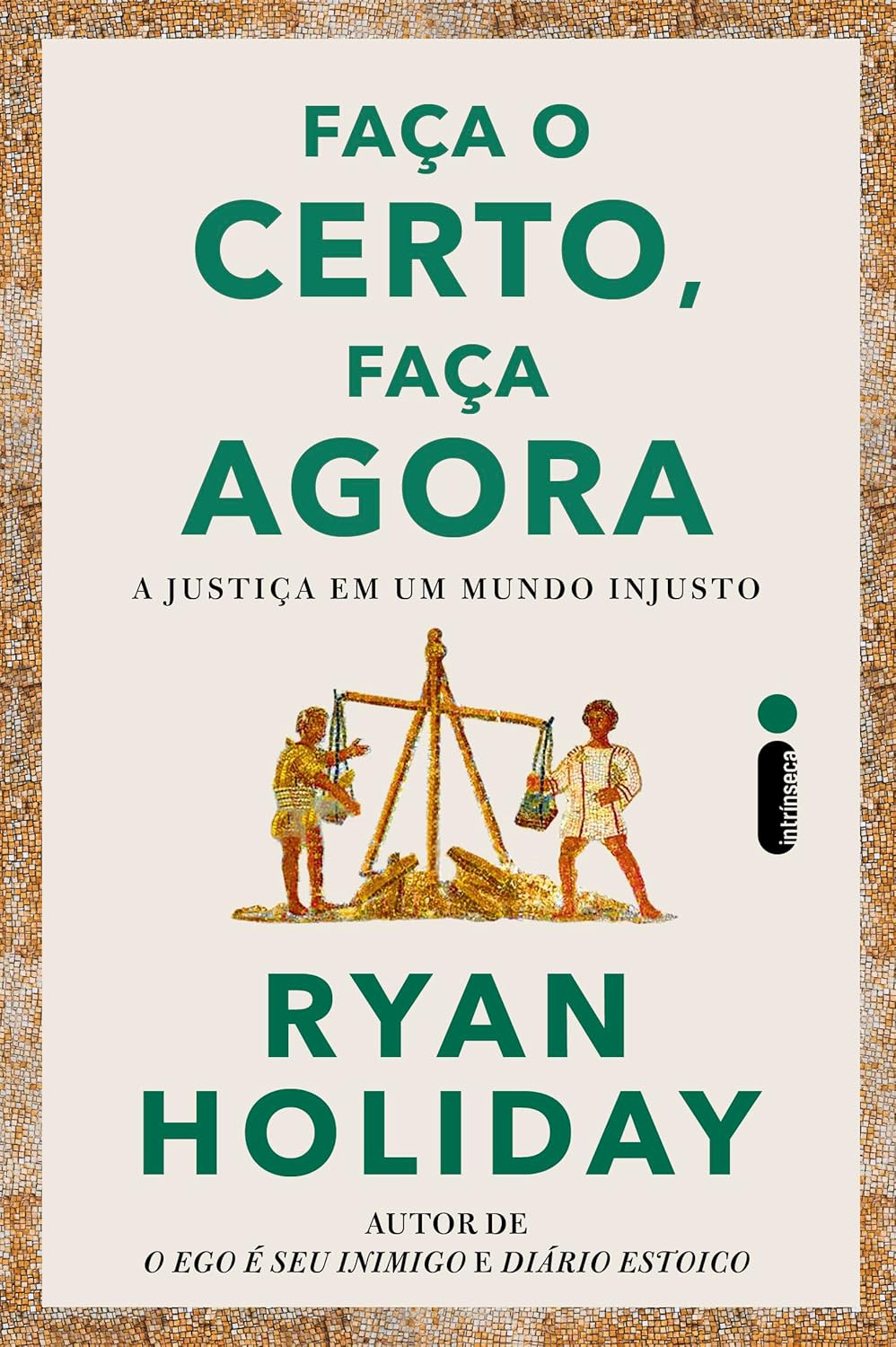 Capa do produto Faça o certo, faça agora: A justiça em um mundo injusto