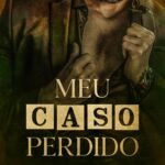 Capa do produto Meu Caso Perdido por Izzy Psendziuk (Autor)