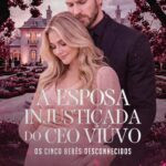 capa do eBook A Esposa Injustiçada do CEO Viúvo – Os Cinco Bebês Desconhecidos: Amor em Dose Extra, romance adulto, mulher grávida, magnata frio, incêndio no fundo