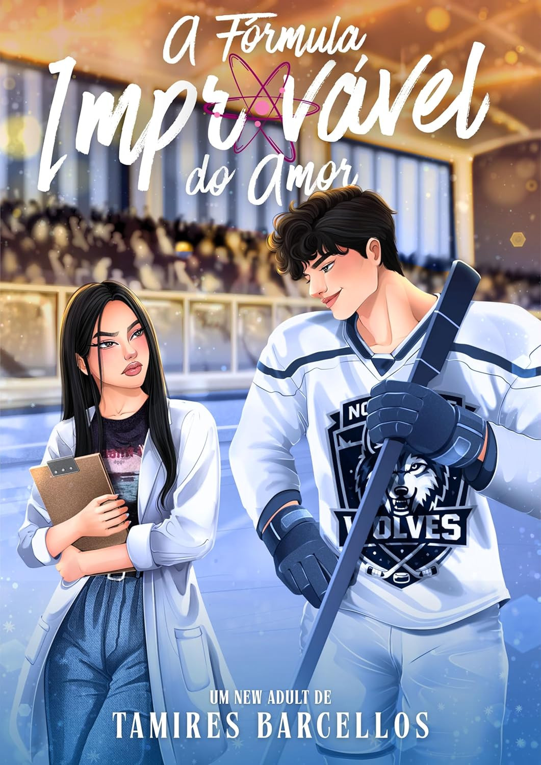 capa do livro A Fórmula Improvável do Amor de Tamires Barcellos romance new adult hockey
