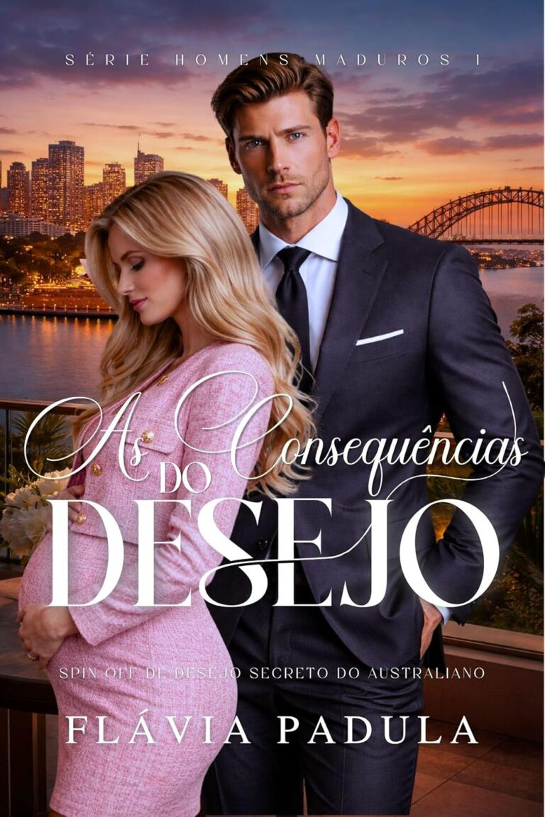 capa do ebook AS CONSEQUÊNCIAS DO DESEJO de Flávia Padula com casal adulto, menina de cinco anos e skyline de Londres