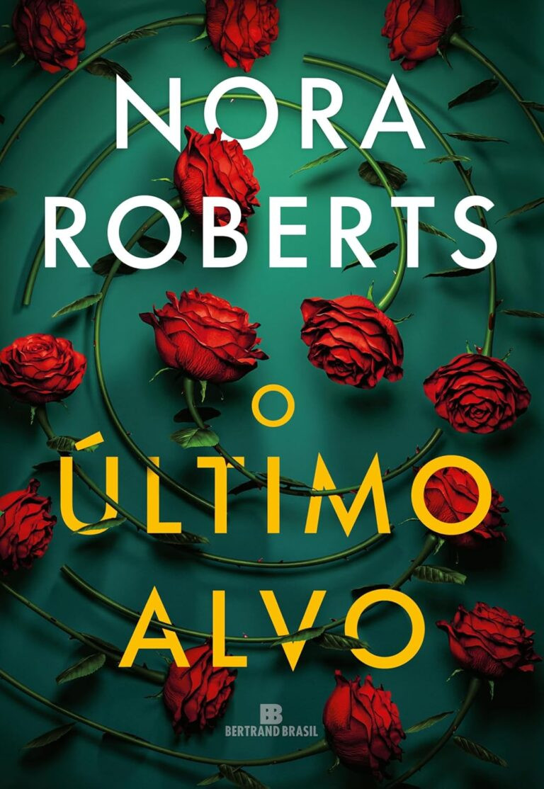 capa do livro O último alvo de Nora Roberts – thriller de suspense com Arden Bowie, Dustin e ambientação no Oregon, edição português Bertrand Brasil