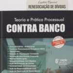 capa do livro Teoria e Prática Processual Contra Banco de Thélio Queiroz Farias – 6ª edição, Edijur, formato capa dura