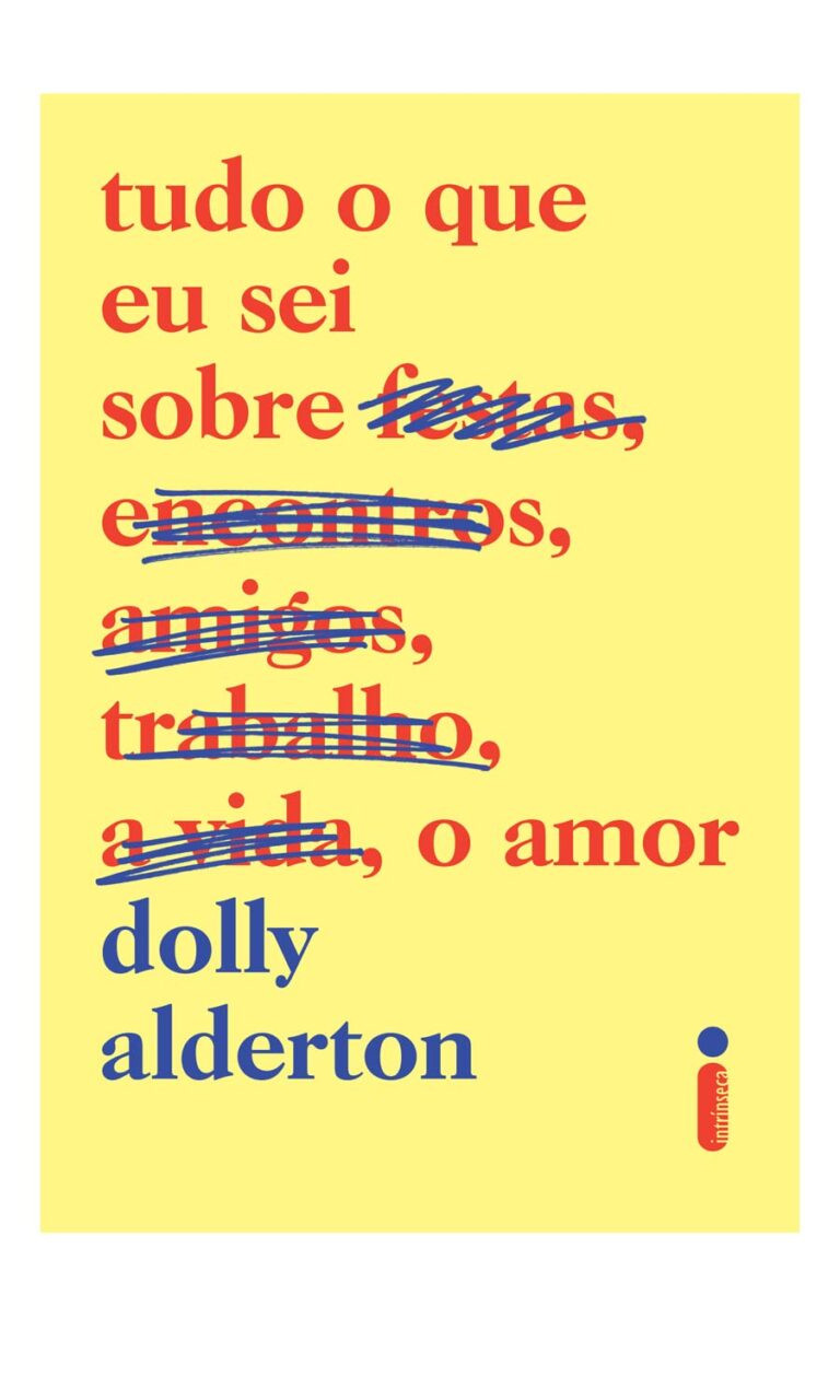 Capa do livro Tudo o que eu sei sobre o amor de Dolly Alderton – romance, humor e vida adulta em estilo pastel