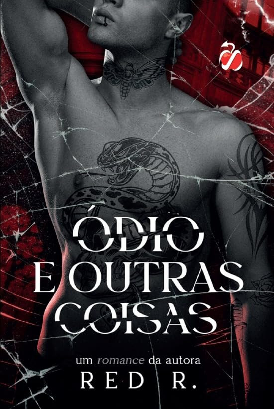 capa do livro Ódio e Outras Coisas de Red R série Ravina volume 1 – romance de vingança com Ana e Josiah