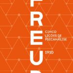 Capa do livro Cinco Lições de Psicanálise 1910 por Sigmund Freud, edição em português