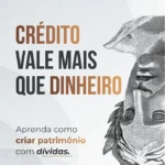 Capa do livro Crédito Vale Mais Que Dinheiro de Eduardo Augusto Sousa