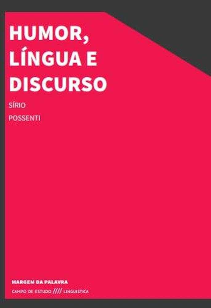 capa do livro Humor, Língua e Discurso de Sirio Possenti – análise de humor na linguagem e no discurso