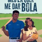 capa do livro Meu ex quer me dar bola 2 de Brittainy Cherry – romance de beisebol com ex‑namorados em campo