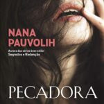 Capa do livro Pecadora Nana Pauvolih eBook Kindle