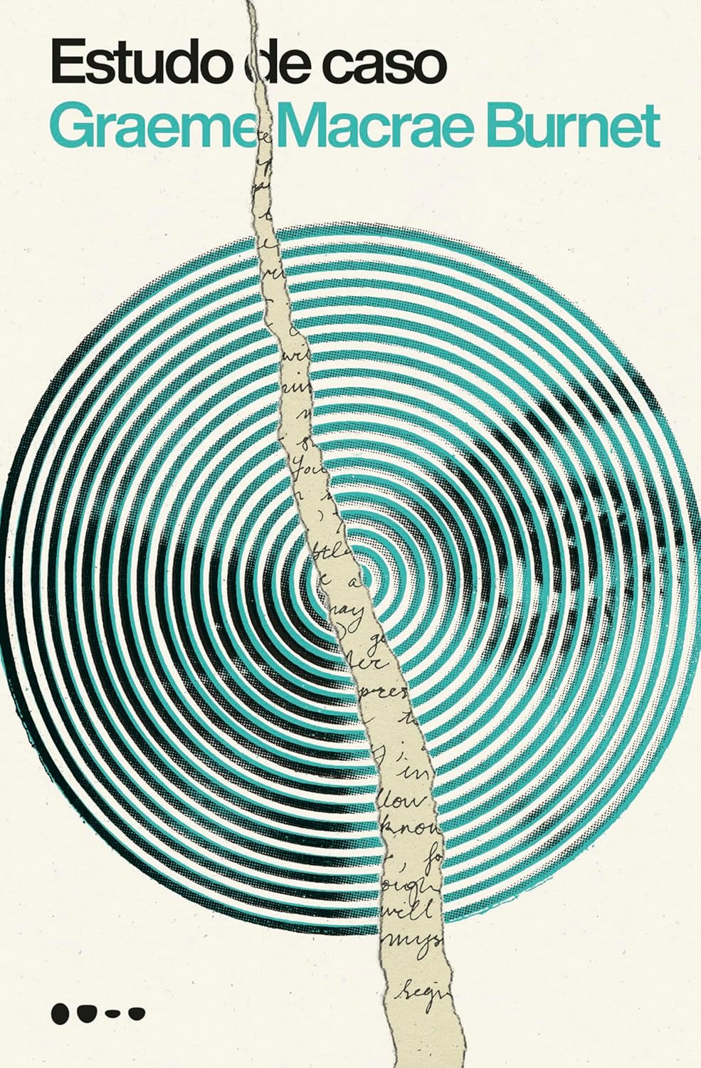Capa do romance Estudo de Caso de Graeme Macrae Burnet, traduzido por Bruno Cobalchini Mattos, ambientado em Londres 1965, com temática noir de psicoterapia e suspense