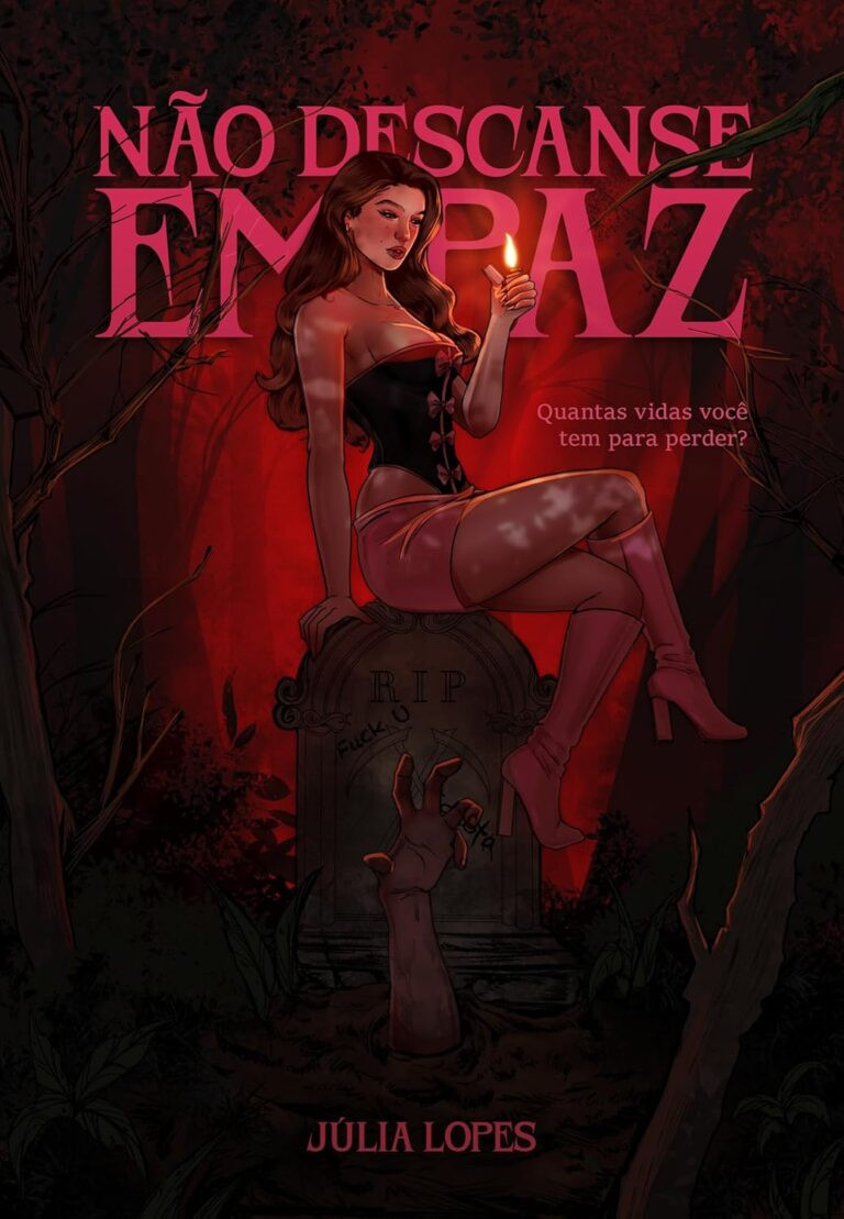 Preço vs. Valor: A Verdade sobre Não Descanse em Paz 18 Capa do eBook Não Descanse em Paz de Júlia Lopes, romance gótico dark com temática de vingança e obsessão