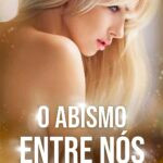capa do eBook O Abismo Entre Nós de Nàna Páuvoli – romance entre Ana Bárbara rica e provocadora e Zaki lutador em um abismo emocional