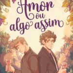 Capa do livro Amor ou algo assim de Mariana Chazanas: ator contemplativo, cenário urbano, título em destaque, preço promocional R$42,62